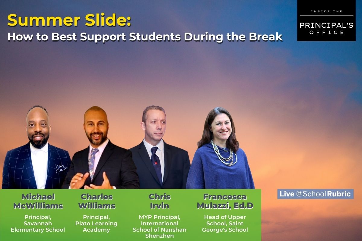 Summer Slide: How to Best Support Students During the Break | Inside the Principal’s Office