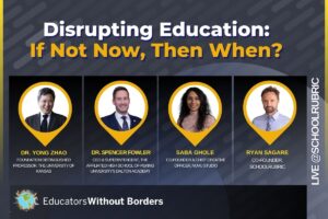 Disrupting Education: If Not Now, Then When? | Educators Without Borders
