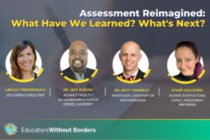Assessment Reimagined: What Have We Learned? Where Do We Go Next? | Educators Without Borders