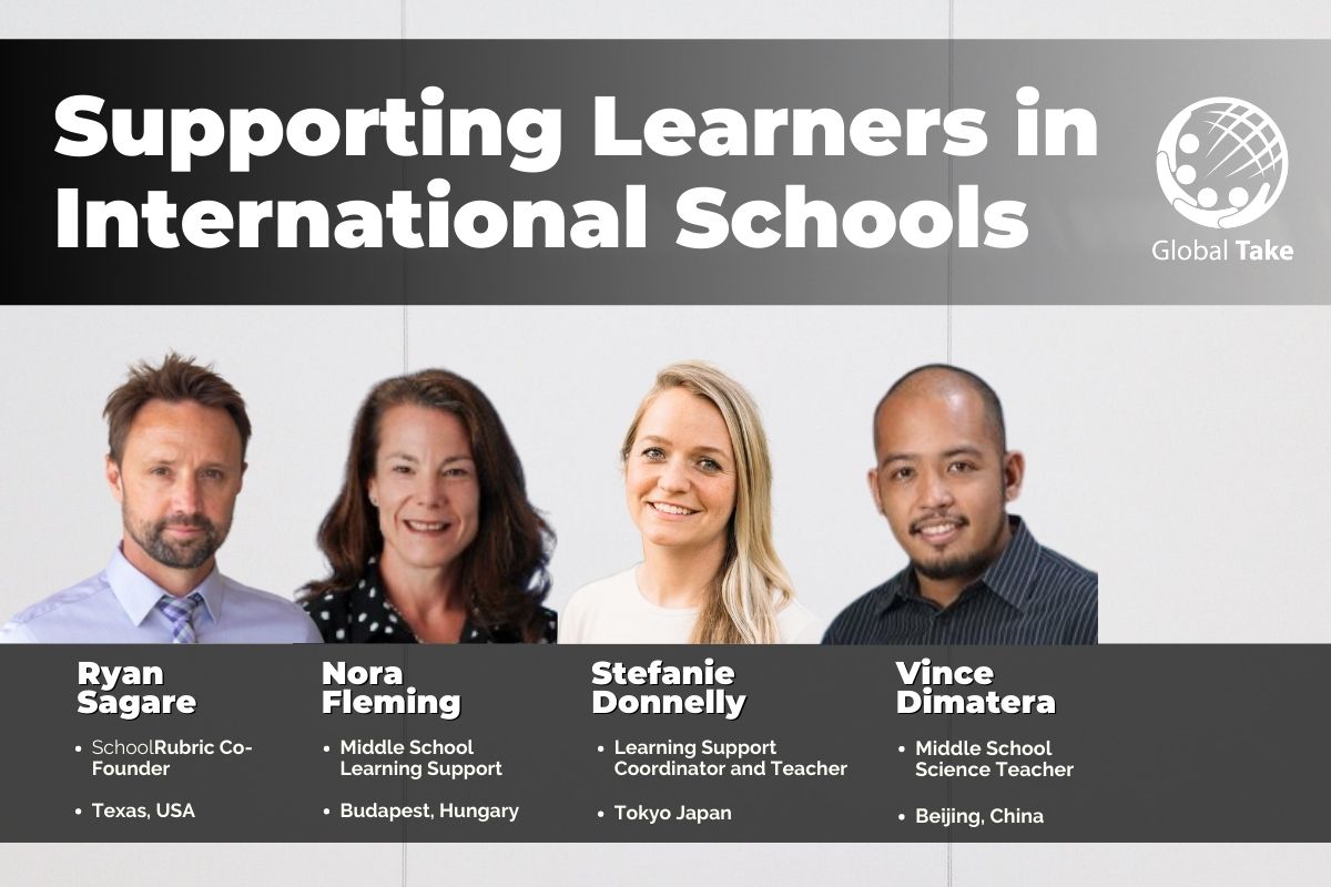 Supporting Learners in International Schools | Global Take
