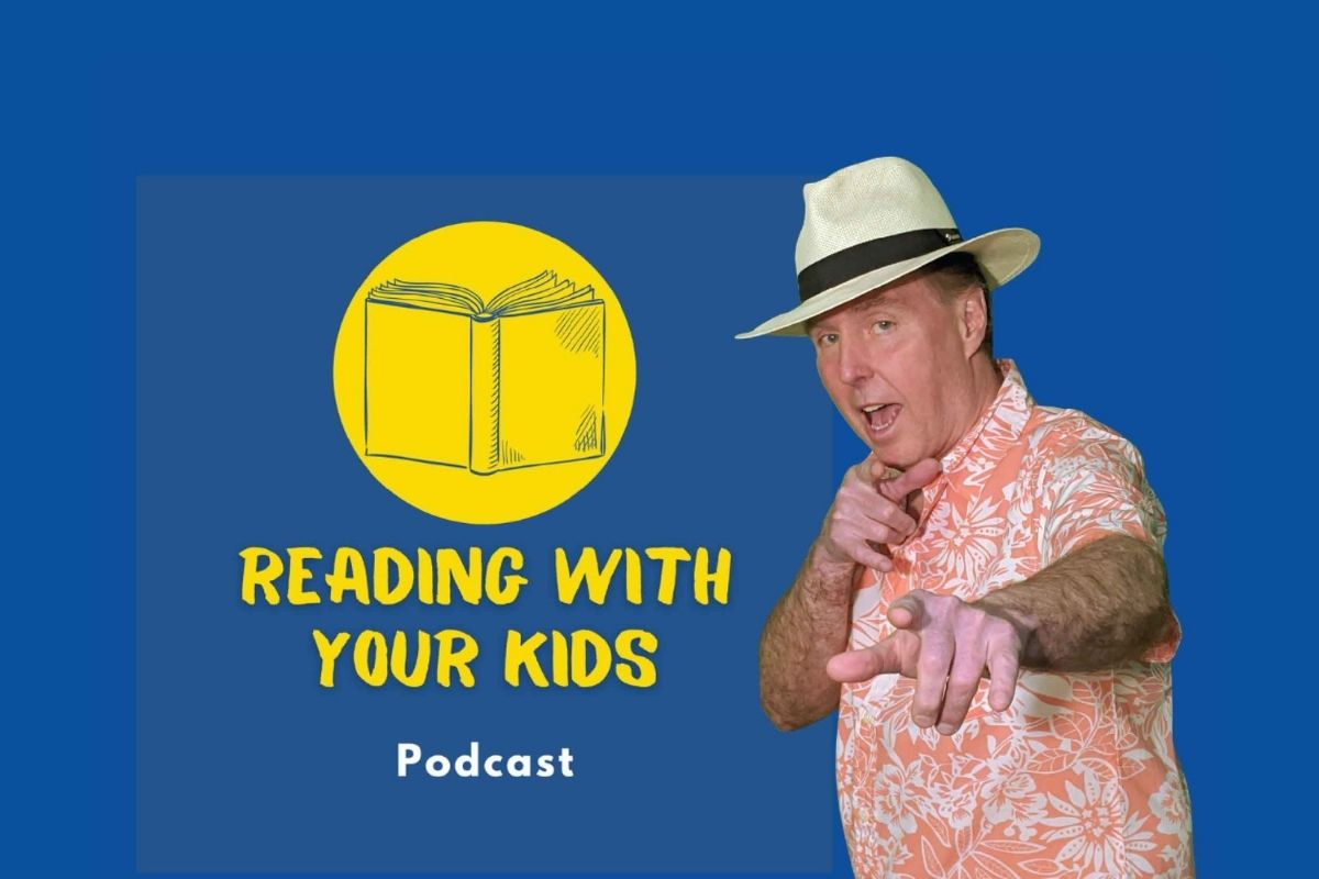 READING WITH YOUR KIDS PODCAST