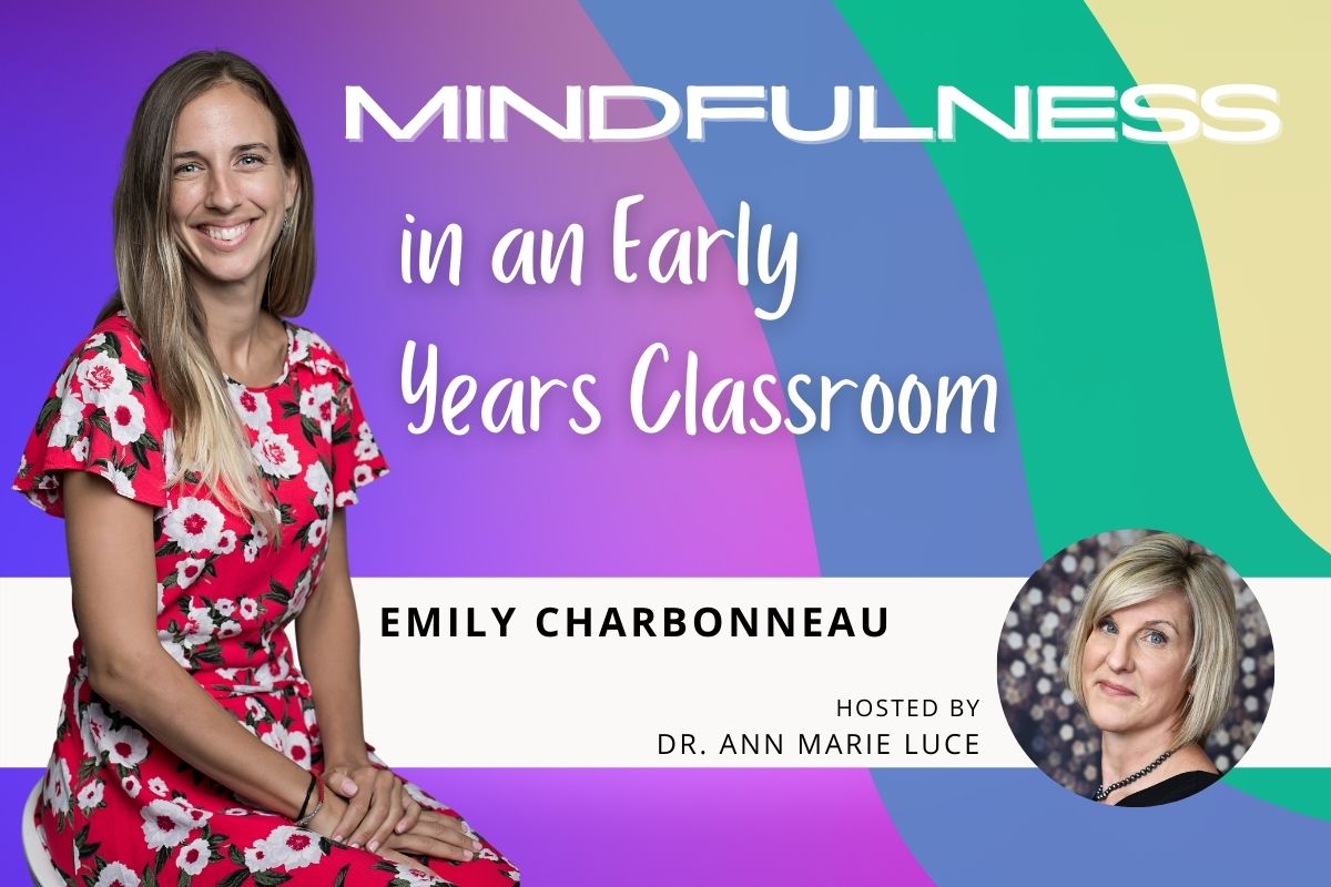 Mindfulness in an Early Years Classroom | Stories of InterACT