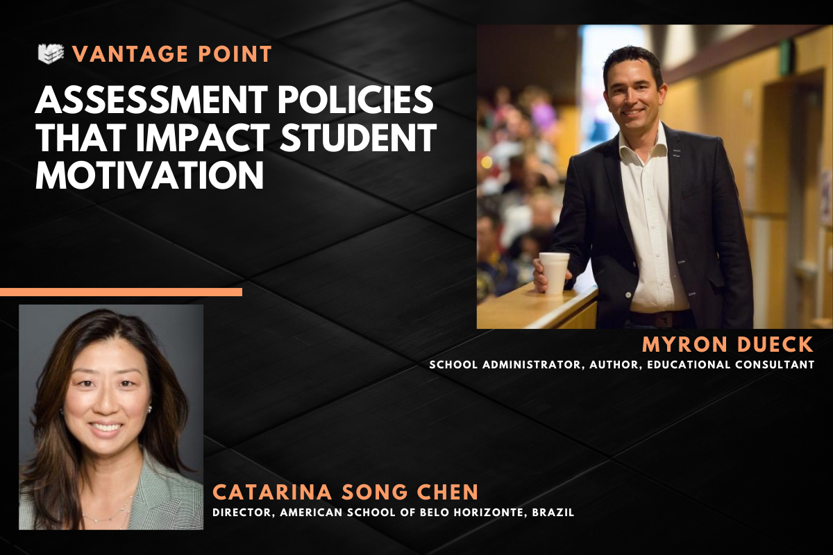 Assessment Policies That Impact Student Motivation | Vantage Point (Catarina Song Chen, Myron Dueck)