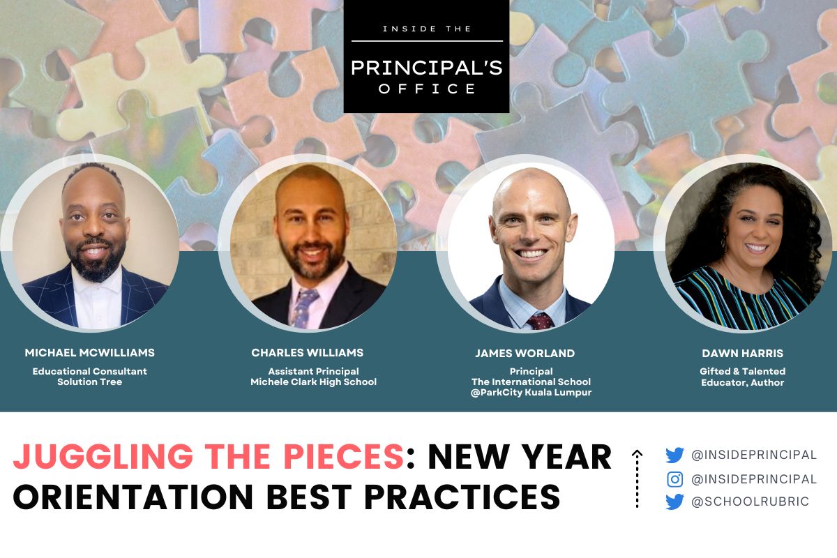 Juggling the Pieces: New Year Orientation Best Practices | Inside the Principal's Office