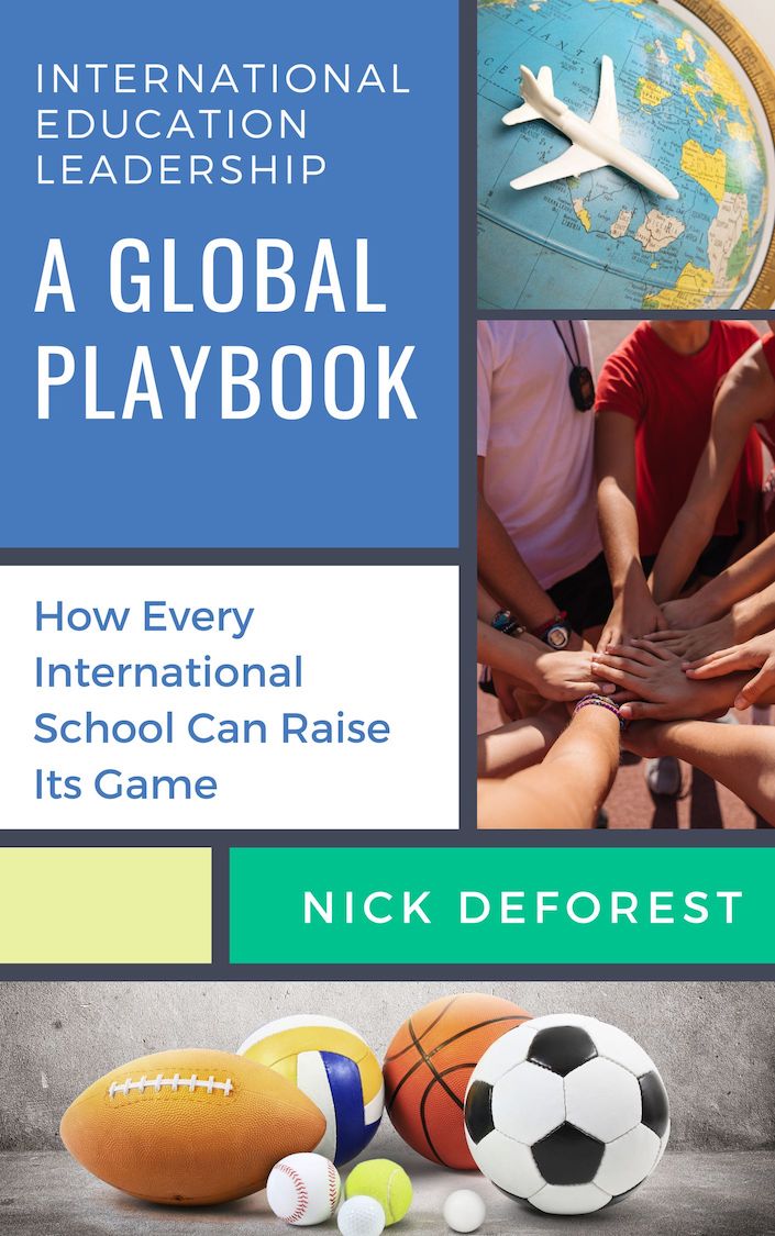 International Education Leadership: A Global Playbook - How Every School Can Raise Its Game