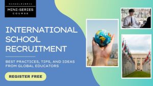 International School Recruitment Mini-Series Course
