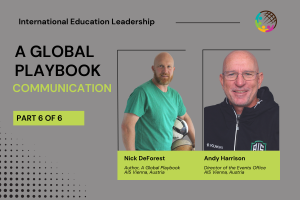 International Education Leadership - A Global Playbook (COMMUNICATION) | Global Take